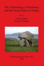 Archaeology of Semiotics and the Social Order of Things
