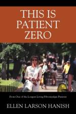 This is Patient Zero af Ellen Larson Hanish