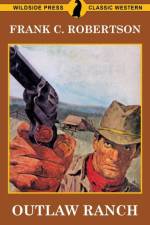 Outlaw Ranch af Frank C Robertson