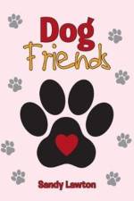 Dog Friends af Sandy Lawton