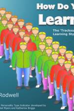 How Do You Learn?: the 'Tracksuit' Learning Styles Model af John Rodwell