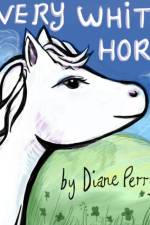 Every White Horse af Diane Perry