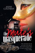 Mute'S Masquerade af Anne Coltman