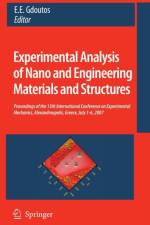 Experimental Analysis of Nano and Engineering Materials and Structures