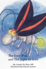 The Love Bug and The Light Of Love af Joseph De Sena
