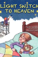 Light Switch to Heaven af Pete Siegel