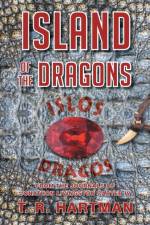 Island of the Dragons af T R Hartman