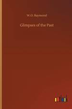 Glimpses of the Past