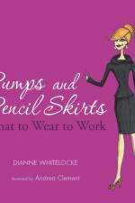Pumps and Pencil Skirts af Dianne Whitelocke