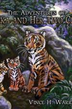 The Adventures of Meka and Her Two Cubs af Vince H Warren