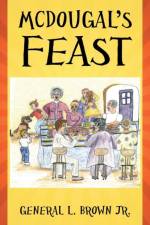 McDougal's Feast af General L Brown