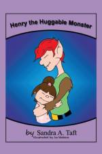 Henry the Huggable Monster af Sandra a Taft