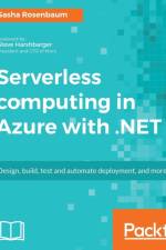 Serverless computing in Azure with .NET af Sasha Rosenbaum
