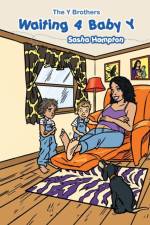 Waiting 4 Baby Y af Sasha Hampton