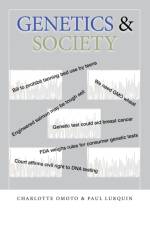 Genetics & Society af Charlotte Omoto