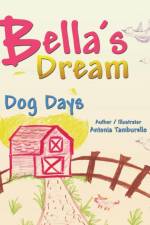 Bella's Dream af Antonia Tamburello