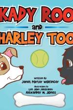 Kady Roo and Harley Too af Janet Porter Wolfinger