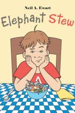Elephant Stew af Neil A Ewart