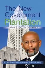 New Government Plantation af La Senator Elbert Guillory