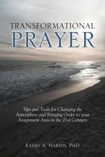 Transformational Prayer af PhD Martin
