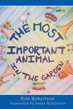 Most Important Animal in the Garden af Rita Robertson