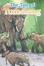 Tale of Tumeleng af MS Douglas