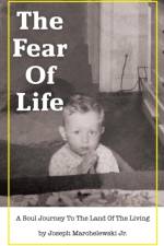 Fear of Life