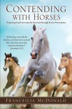 Contending with Horses af Franceilia McDonald