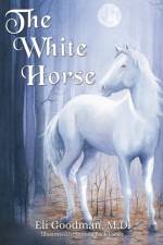 The White Horse af Eli Goodman