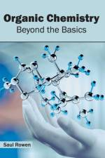Organic Chemistry: Beyond the Basics