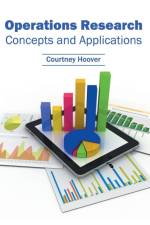 Operations Research: Concepts and Applications