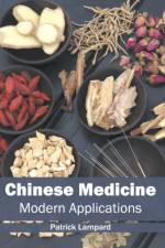 Chinese Medicine: Modern Applications