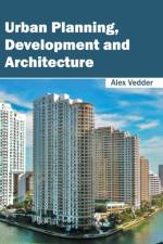 Urban Planning, Development and Architecture
