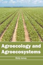 Agroecology and Agroecosystems
