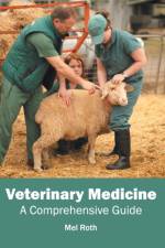 Veterinary Medicine: A Comprehensive Guide