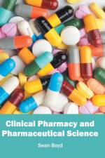Clinical Pharmacy and Pharmaceutical Science