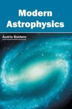 Modern Astrophysics