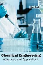 Chemical Engineering: Advances and Applications