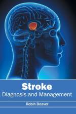 Stroke: Diagnosis and Management