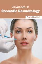 Advances in Cosmetic Dermatology