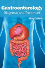 Gastroenterology: Diagnosis and Treatment