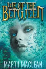 We of the Between af Martii MacLean