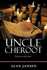 Uncle Cheroot af Alan Jansen