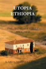 Utopia Ethiopia af Karen Melissa Genge