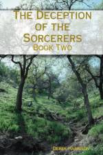 Deception of the Sorcerers af Derek Harrison