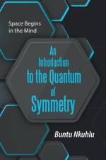 Introduction to the Quantum of Symmetry af Buntu Nkuhlu