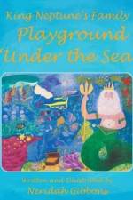 King Neptune's Family Playground 'Under the Sea' af Neridah Gibbons