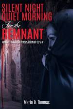 SilentNight QuietMorning For the Remnant af Marlo D Thomas