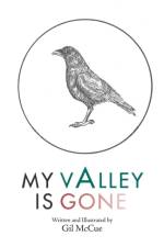 My Valley Is Gone af Gil McCue