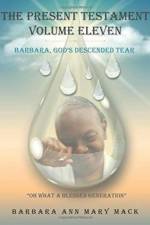 Present Testament Volume Eleven af Barbara Ann Mary Mack